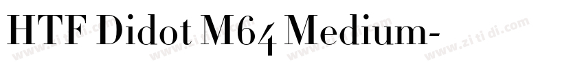 HTF Didot M64 Medium字体转换